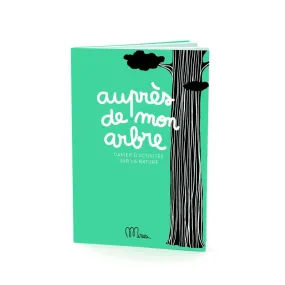 Auprès de mon arbre - Cahier d’activités