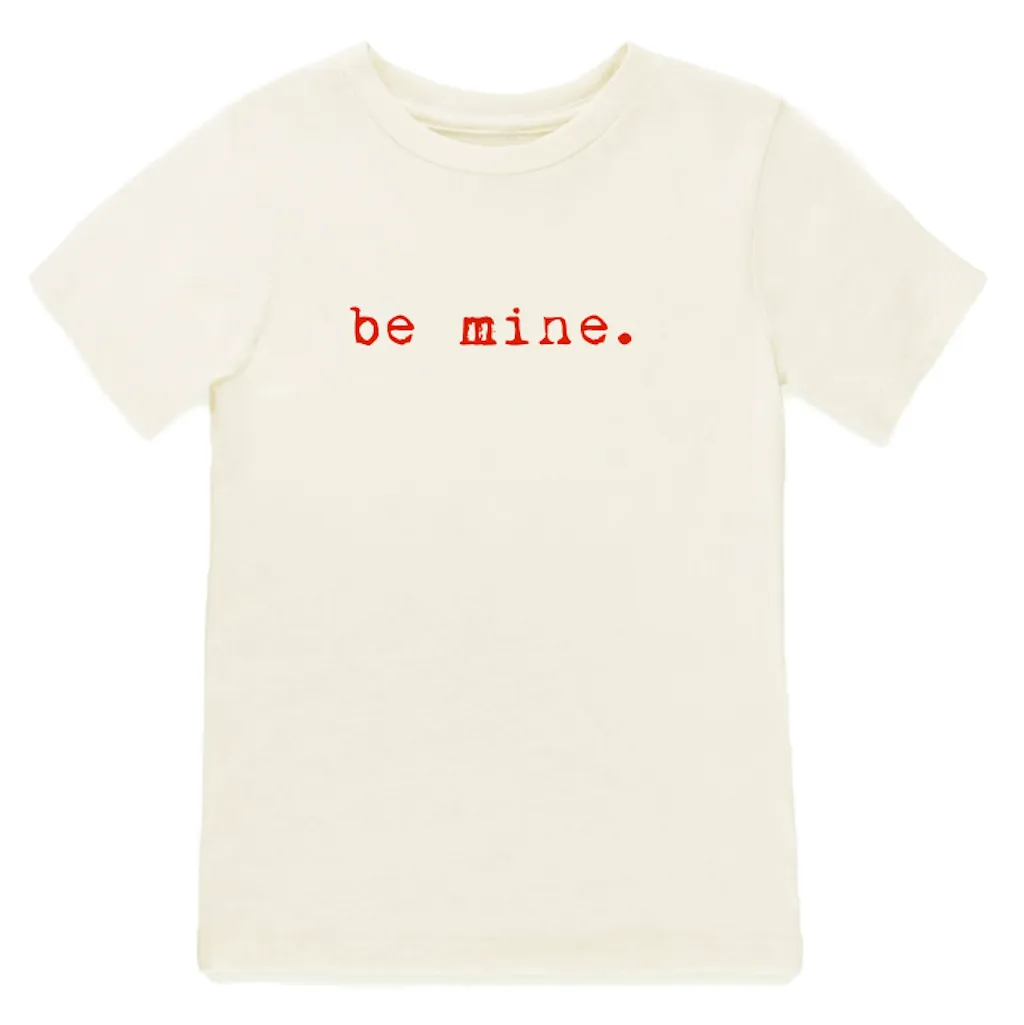 Be Mine Organic Tee