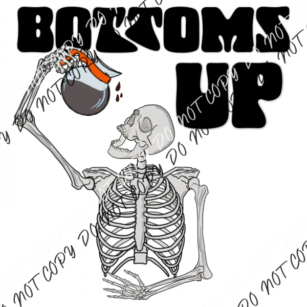 Bottoms Up Skeleton Coffee Skeleton DTF Transfer