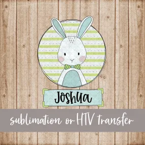 Bunny, Boy with Name - Sublimation or HTV Transfer