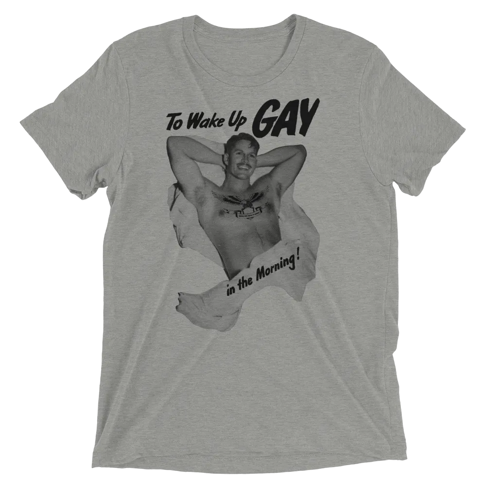 Woke up Gay • Short sleeve T-shirt