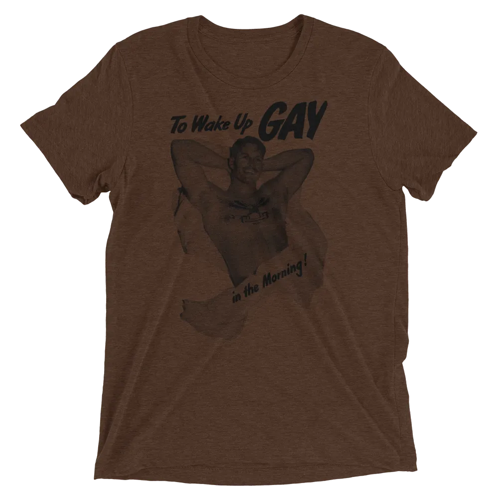 Woke up Gay • Short sleeve T-shirt